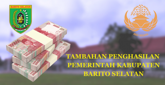 TAMBAHAN PENGHASILAN PEMERINTAH KABUPATEN BARITO SELATAN