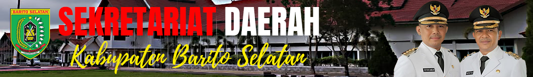 SEKRETARIAT DAERAH KABUPATEN BARITO SELATAN